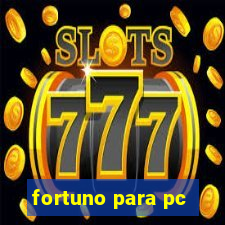 fortuno para pc